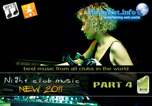 Night Club music 2011, the pace of electronic music